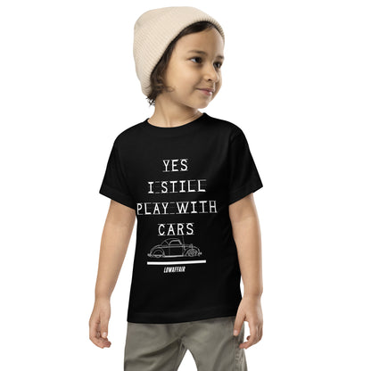 Yes I Still Play With Cars Kids